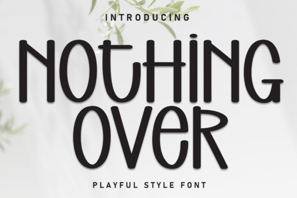 Download Nothing over Font - Font Collection